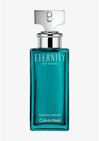 ETERNITY FOR WOMEN AROMATIC ESSENCE - Eau de Parfum ETERNITY FOR WOMEN AROMATIC ESSENCE